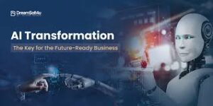 AI Transforming